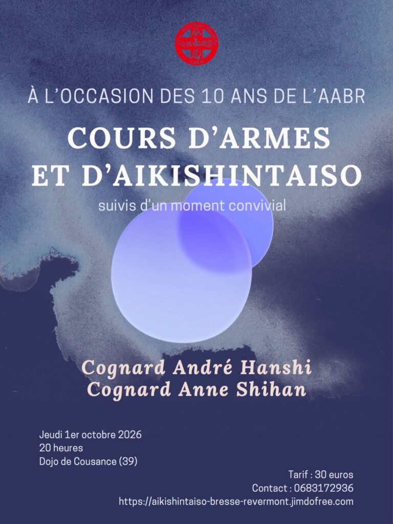 Soirée Aikishintaiso et Armes sous la direction de Cognard Hanshi et Cognard Shihan